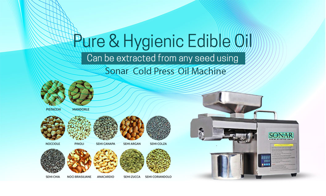 Pure & Hygienic Edible Oil Can Be Extracted From Any Seed With Sonar Cold Press Oil Machine.