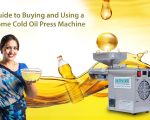 Guide to Buying and Using a Home cold Oil Press Machine